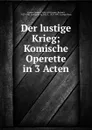 Der lustige Krieg - Johann Strauss