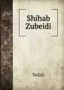 Shihab Zubeidi - Yedali