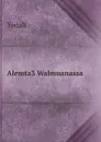 Alemta3 Walmuanassa - Yedali