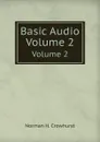 Basic Audio. Volume 2 - N.H. Crowhurst