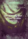 Der Corregidor - Hugo Wolf