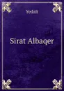Sirat Albaqer - Yedali