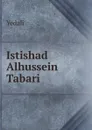Istishad Alhussein Tabari - Yedali