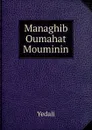 Managhib Oumahat Mouminin - Yedali