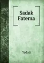Sadak Fatema - Yedali