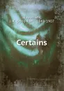 Certains - Joris-Karl Huysmans