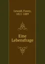 Eine Lebensfrage - Fanny Lewald