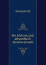 ibn.hisham.and.atharuhu.fi.alnahw.alarabi - lisaanularab