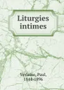 Liturgies intimes - Paul Verlaine