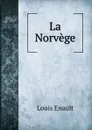 La Norvege - Louis Enault