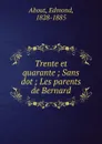 Trente et quarante - Edmond About