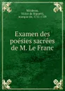 Examen des poesies sacrees de M. Le Franc - Victor de Riquetti Mirabeau