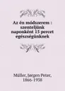 Az en modszerem - Jorgen Peter Müller