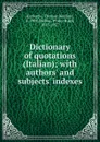 Dictionary of quotations (Italian) - Thomas Benfield Harbottle