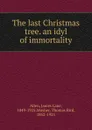 The last Christmas tree - James Lane Allen