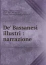 De. Bassanesi - Gamba Bartolommeo