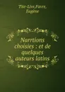 Narrtions choisies - Favre Tite-Live