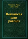 Romances sans paroles - Paul Verlaine