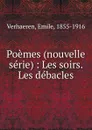 Poemes (nouvelle serie) - Emile Verhaeren