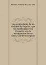 Las antigvedades de las civdades de Espana - Ambrosio de Morales