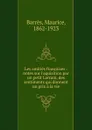 Les amities francaises - Maurice Barrès