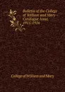 Bulletin of the College of William and Mary - College of William and Mary
