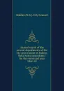 Annual report of the several departments of the city government of Halifax, Nova Scotia microform, 1861-62 - Halifax N. S. City Council