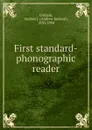 First standard-phonographic reader - Andrew Jackson Graham