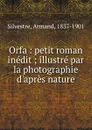Orfa - Armand Silvestre