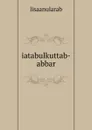 iatabulkuttab-abbar - lisaanularab