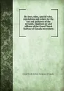 By-laws, rules, special rules, regulations and orders for the use and guidance of the servants, employes sic and officers of the Grand Trunk Railway of Canada microform - Grand Trunk Railway of Canada