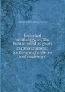 Empirical psychology. Or, The human mind as given in consciousness - Laurens Perseus Hickok