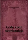 Code civil neerlandais - Haanebrink Pays-Bas