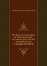 The book of constitution of the Grand Lodge of Ancient and Free and Accepted Masons of Canada microform - Freemasons. Grand Lodge Canada