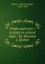 Truth and error - Aloysius Joseph Rother