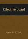 Effective board - Cyril Orvin Houle