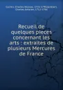 Recueil de quelques pieces concernant les arts - Charles Nicolas Cochin