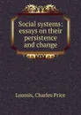 Social systems - Charles Price Loomis