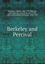 Berkeley and Percival. The correspondence - George Berkeley, Benjamin Rand, John Percival