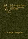Bulletin of the Junior College of Augusta 1937-1938 - Jr. College of Augusta