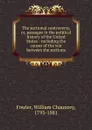 The sectional controversy. Or, passages in the political history of the United States - William Chauncey Fowler