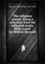 The religious poems - Lionel Pigot Johnson