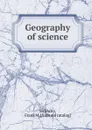 Geography of science - Frank M. McMurry