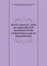 North America - Ralph S. Tarr, Frank M. McMurry