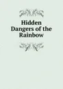 Hidden Dangers of the Rainbow - Constance E. Cumbey