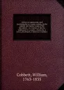 Advice to young men, and (incidentally) to young women, in the middle and higher ranks of life microform - Cobbett William