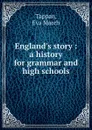 England.s story - Eva March Tappan