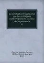 La litterature francaise par les critiques contemporains - Amédée Prosper Chauvin