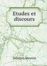 Etudes et discours - Maurice Sabatier