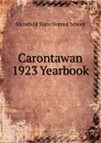 Carontawan 1923 Yearbook - Mansfield State Normal School